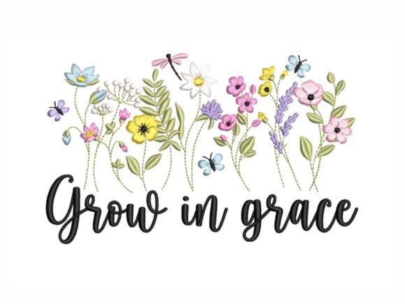 Grow in Grace Flowers Embroidery Design Review