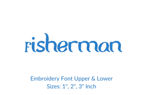 Reviewing Fisherman Font Embroidery Design for Holidays